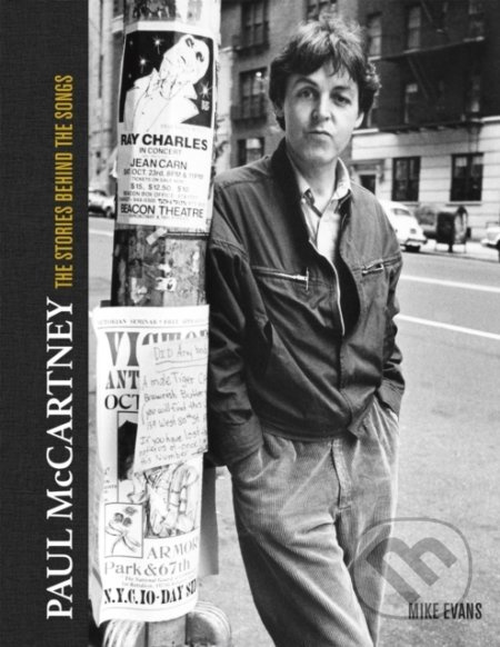 Paul McCartney (The Stories Behind 50 Classic Songs, 1970-2020) - kniha z kategorie Hudba