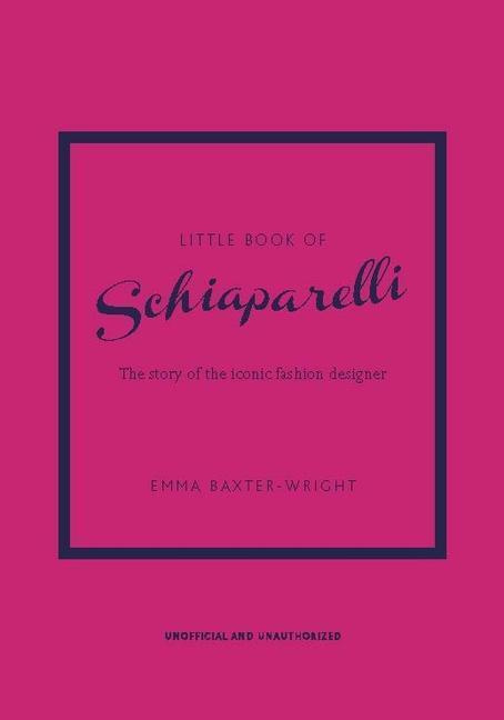 Little Book of Schiaparelli (The Story of the Iconic Fashion Designer) - kniha z kategorie Móda