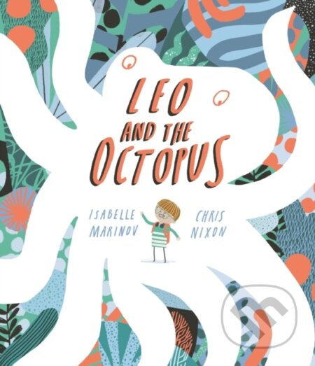 Leo and the Octopus - Isabelle Marinov - kniha z kategorie Pro děti