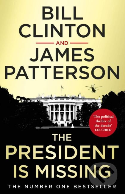 The President is Missing - Bill Clinton, James Patterson - kniha z kategorie Detektivky, thrillery a horory
