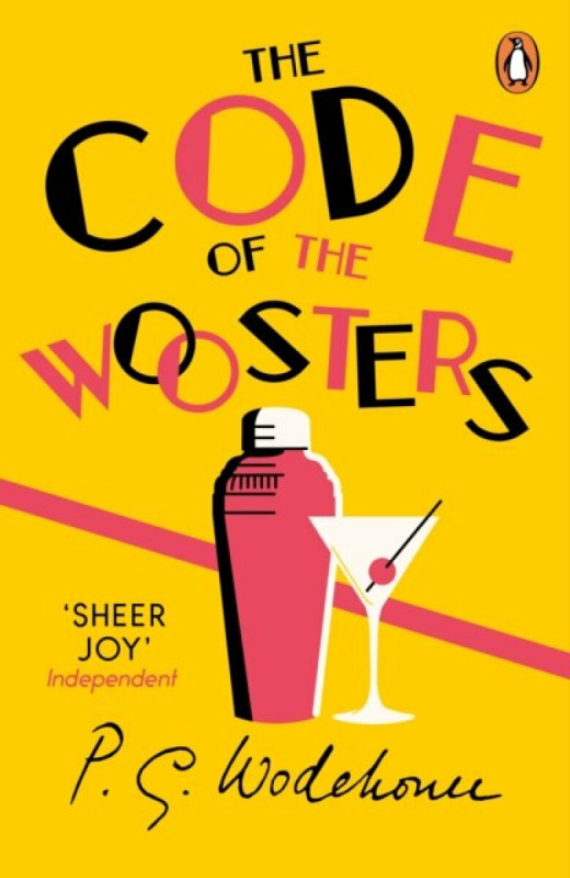 The Code of the Woosters: (Jeeves & Wooster) - Grenville Pelham Wodehouse