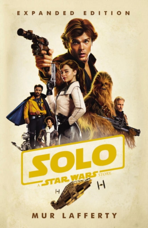 Solo: A Star Wars Story (Expanded Edition) - Mur Lafferty - kniha z kategorie Sci-fi