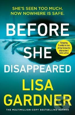 Before She Disappeared (From the bestselling thriller writer) - kniha z kategorie Thrillery
