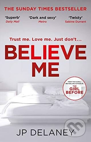 Believe Me - JP Delaney - kniha z kategorie Detektivky