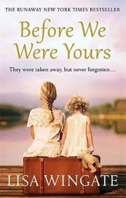 Before We Were Yours - Lisa Wingate - kniha z kategorie Společenská beletrie