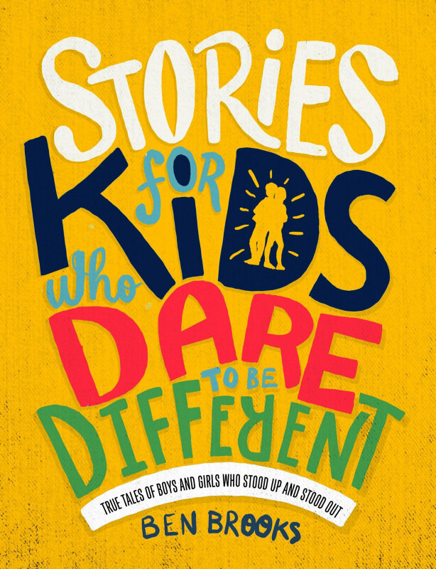 Stories for Kids Who Dare to be Different - Ben Brooks - kniha z kategorie Beletrie pro děti