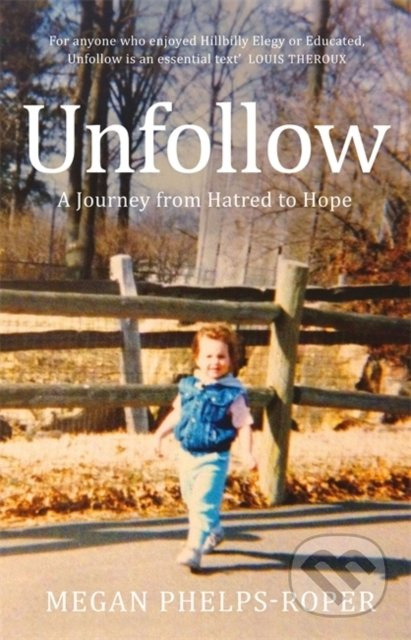 Unfollow - Megan Phelps-Roper - kniha z kategorie Beletrie