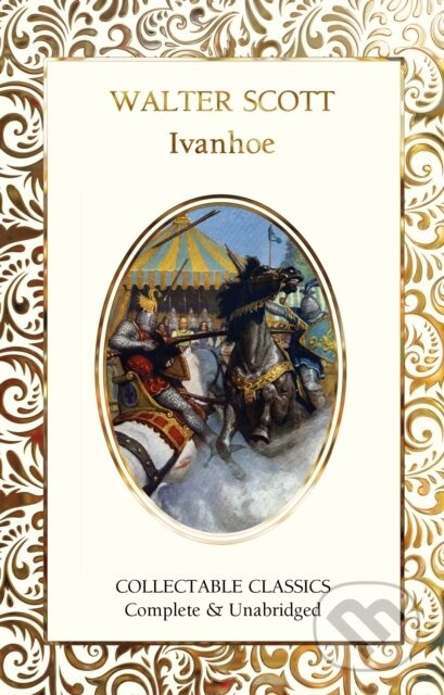 Ivanhoe - Sir Walter Scott - kniha z kategorie Detektivky, thrillery a horory