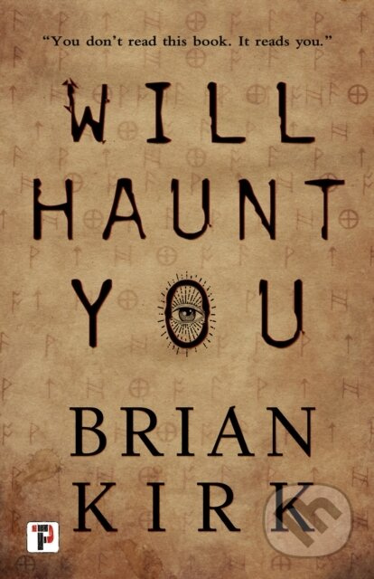 Will Haunt You - Brian Kirk - kniha z kategorie Horory