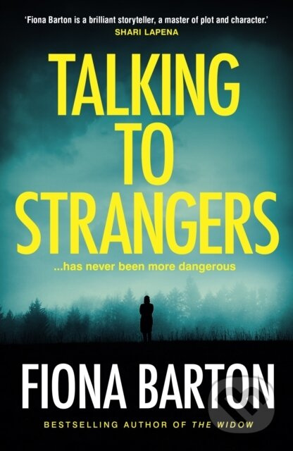 Talking to Strangers - Fiona Barton - kniha z kategorie Detektivky, thrillery a horory