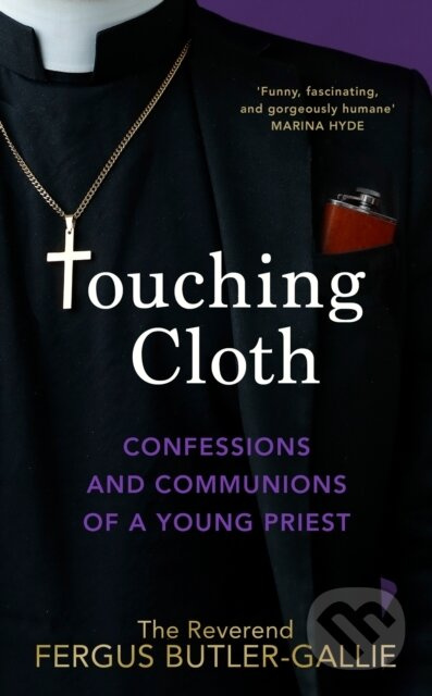 Touching Cloth (Confessions and communions of a young priest) - kniha z kategorie Filozofie