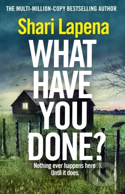 What Have You Done? (The addictive and haunting new thriller from the Richard & Judy bestselling author) - kniha z kategorie Detektivky, thrillery a…