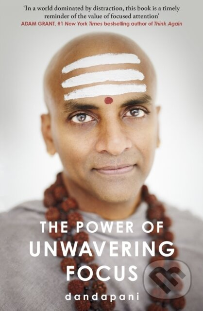 The Power of Unwavering Focus (Focus Your Mind, Find Joy and Manifest Your Goals) - kniha z kategorie Psychologie