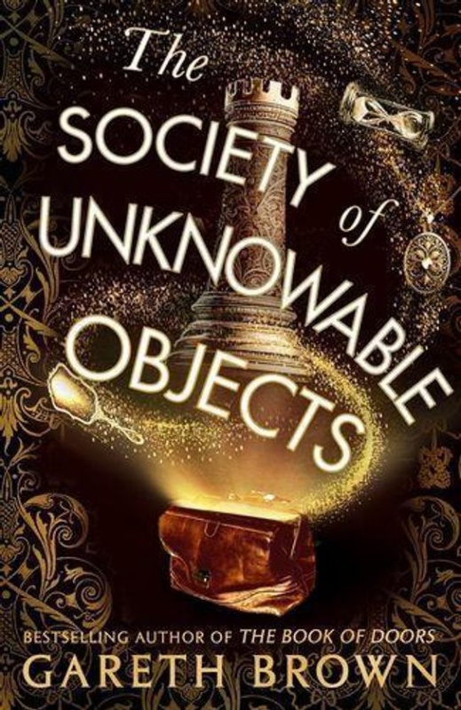 The Society of Unknowable Objects - Gareth Brown