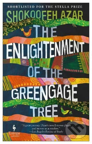 The Enlightenment of the Greengage Tree - Shokoofeh Azar - kniha z kategorie Společenská beletrie