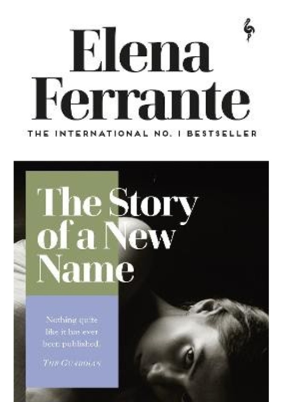 Story of a New Name Europa Editions (UK) Ltd