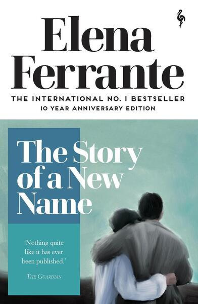 Story of a New Name Europa Editions (UK) Ltd