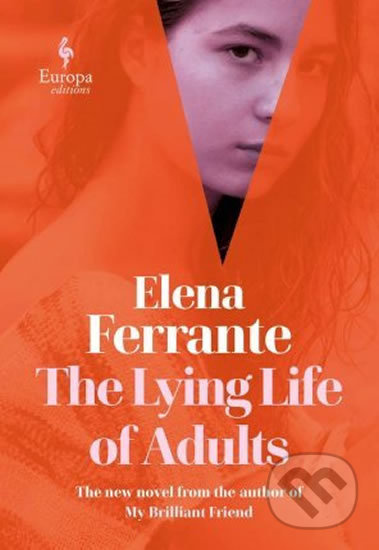 The Lying Life of Adults - Elena Ferrante - kniha z kategorie Společenská beletrie