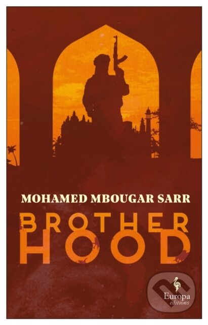 Brotherhood - Mohamed Mbougar Sarr - kniha z kategorie Společenská beletrie
