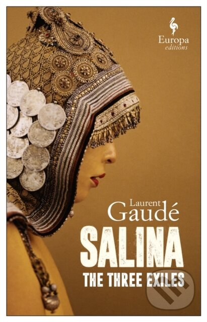 Salina (The Three Exiles) - Laurent Gaude - kniha z kategorie Společenská beletrie