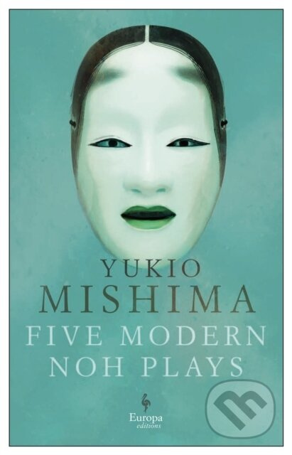 Five Modern Noh Plays - Yukio Mishima - kniha z kategorie Umění, design a architektura