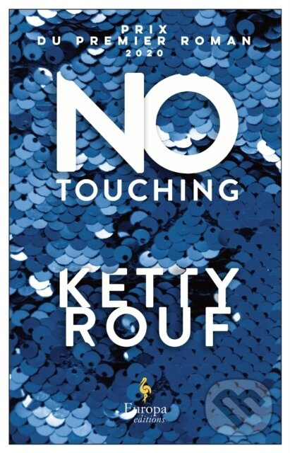 No Touching - Ketty Rouf - kniha z kategorie Společenská beletrie