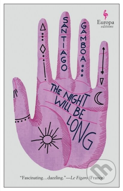 The Night Will Be Long - Santiago Gamboa - kniha z kategorie Thrillery