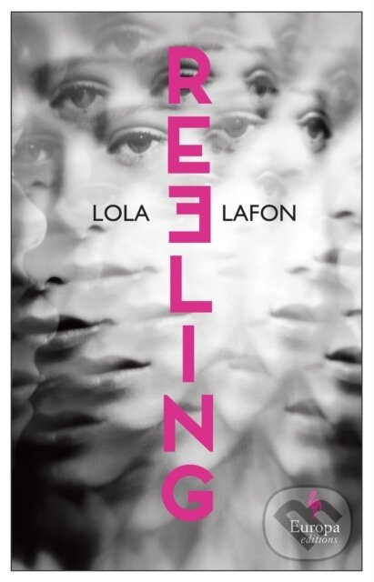 Reeling - Lola Lafon - kniha z kategorie Společenská beletrie