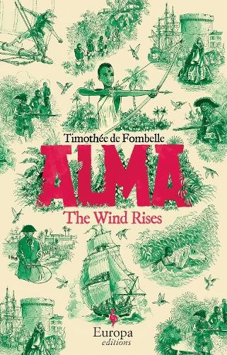 Alma, The Wind Rises Europa Editions (UK) Ltd