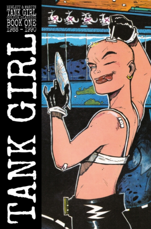 Tank Girl: Color Classics Book 1 1988-1990 - Jamie Hewlett, Alan Martin