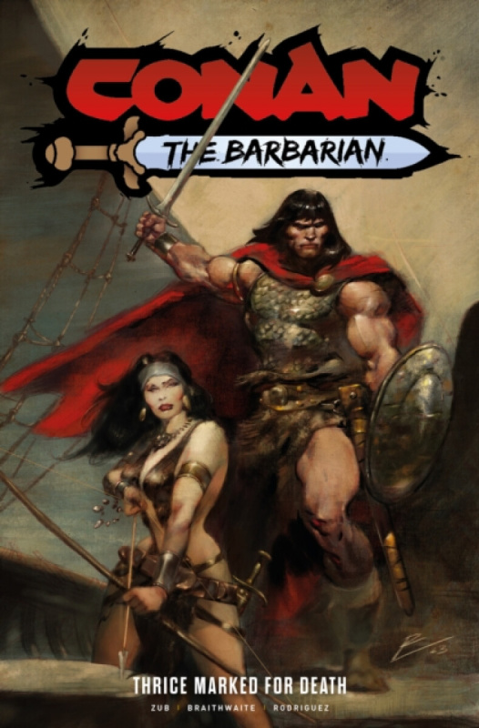 Conan the Barbarian: Thrice Marked for Death Vol.2 - Jim Zub