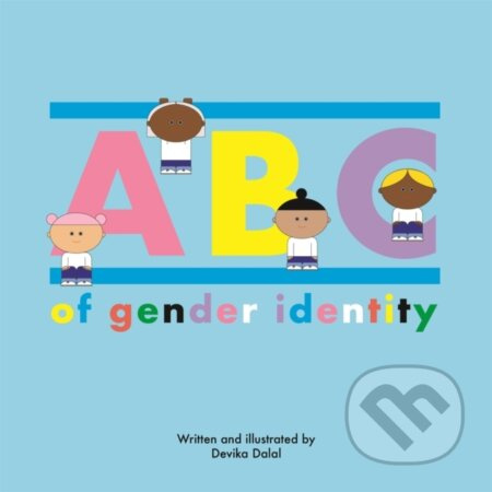 ABC of Gender Identity - Devika Dalal - kniha z kategorie Pro děti