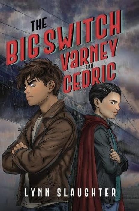Pegasus Elliot Mackenzie Publishers Big Switch: Varney and Cedric - Slaughter, Lynn