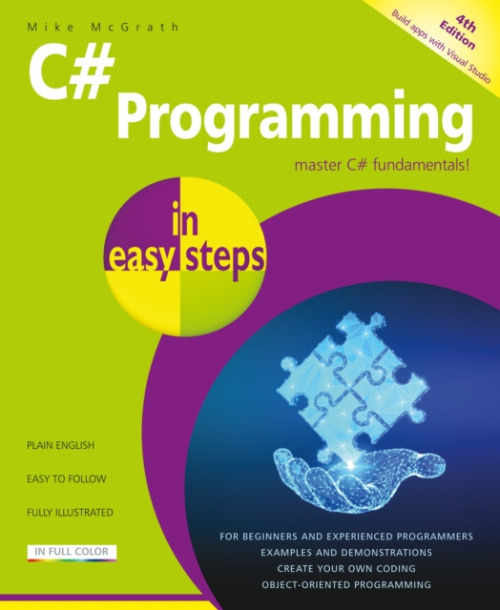 In Easy Steps Limited C# Programming in easy steps - McGrath, Mike