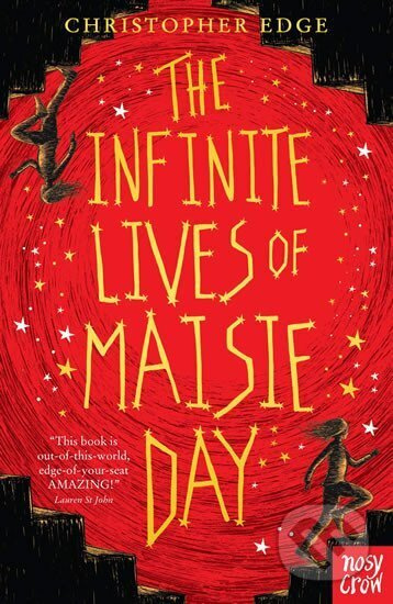 The Infinite Lives of Maisie Day - Christopher Edge