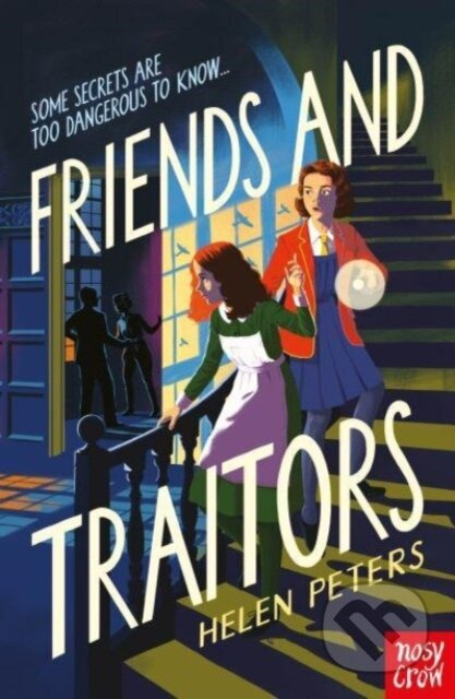 Friends and Traitors - Helen Peters - kniha z kategorie Pro děti