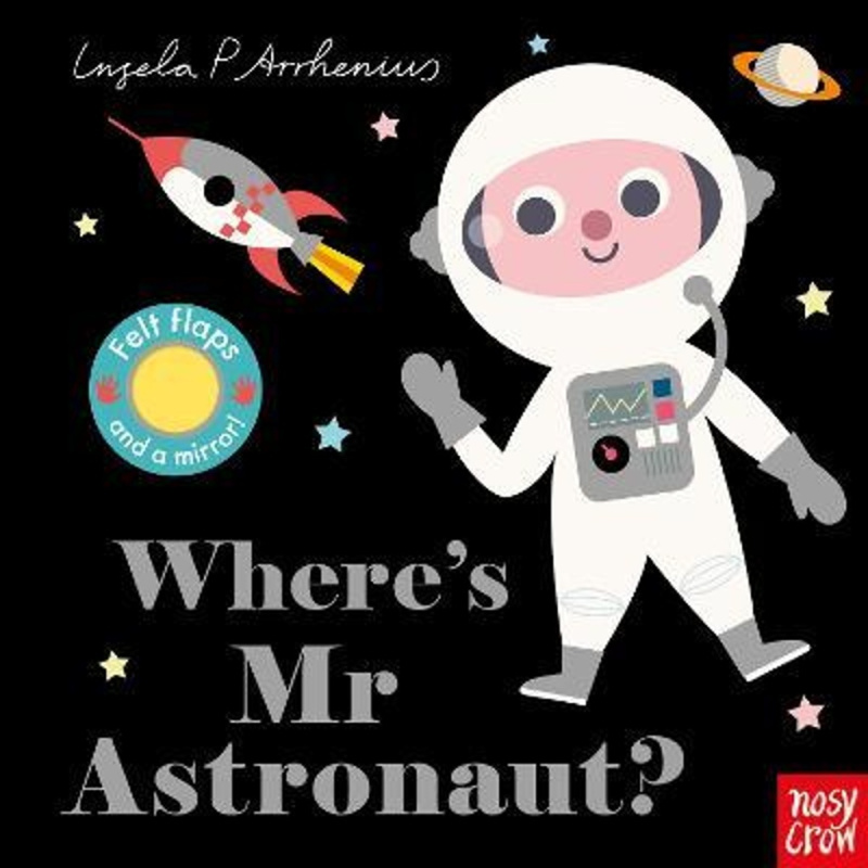 Where's Mr Astronaut? - Ingela P Arrhenius (ilustrácie) - kniha z kategorie Pro děti