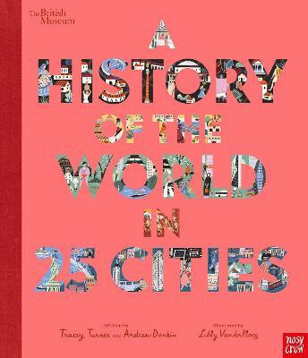 British Museum: A History of the World in 25 Cities - kniha z kategorie Beletrie pro děti
