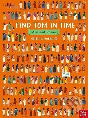 British Museum: Find Tom in Time, Ancient Rome - (Kathi) Fatti Burke - kniha z kategorie Naučné knihy