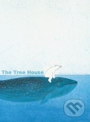 The Tree House - Marije Tolman - kniha z kategorie Pohádky