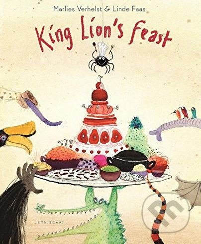 King Lions Feast - Marlies Verhelst, Linde Faas - kniha z kategorie Pohádky