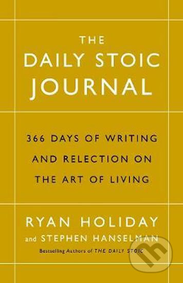 The Daily Stoic Journal (366 Days of Writing and Reflection on the Art of Living) - kniha z kategorie Podnikání