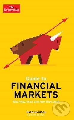 Guide To Financial Markets - Marc Levinson - kniha z kategorie Byznys a management