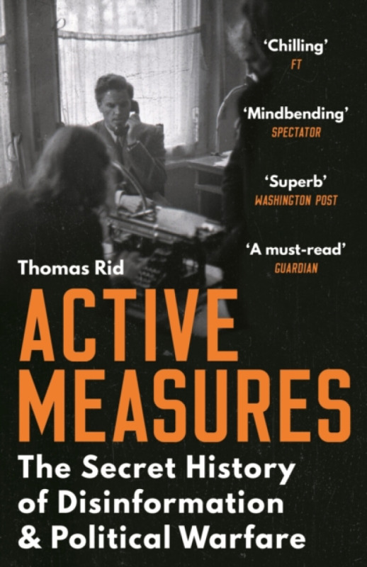 Active Measures (The Secret History of Disinformation and Political Warfare) - kniha z kategorie Beletrie
