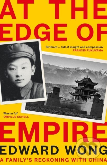 At the Edge of Empire (A Family's Reckoning with China: FINALIST FOR THE ORWELL PRIZE 2025) - kniha z kategorie Historie