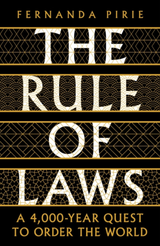 The Rule of Laws (A 4000-Year Quest to Order the World) - kniha z kategorie Historie