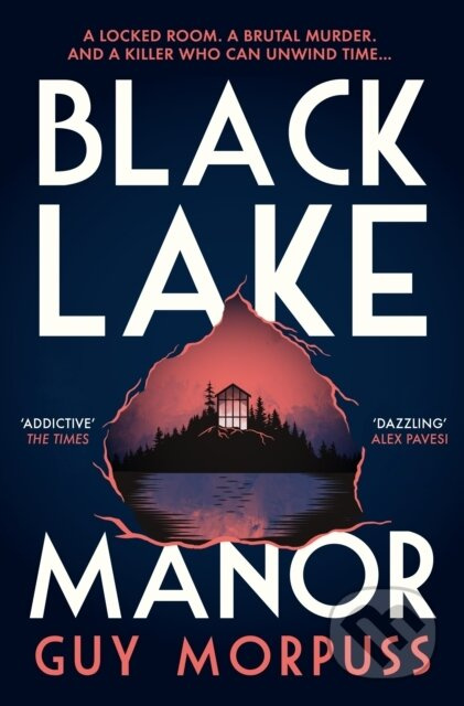 Black Lake Manor - Guy Morpuss - kniha z kategorie Detektivky, thrillery a horory