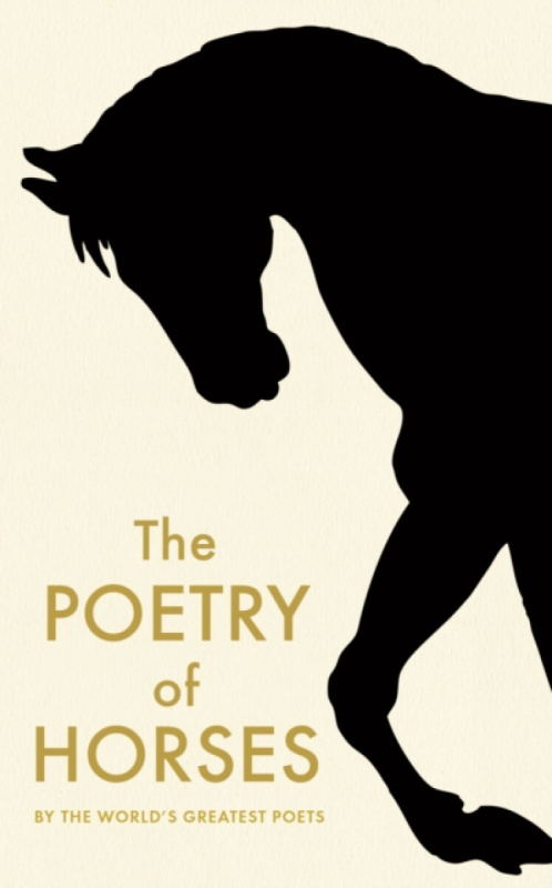 The Poetry of Horses - kolektiv autorů