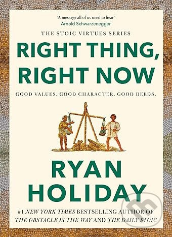 Right Thing. Right Now. (Justice in an Unjust World) - kniha z kategorie Byznys a management