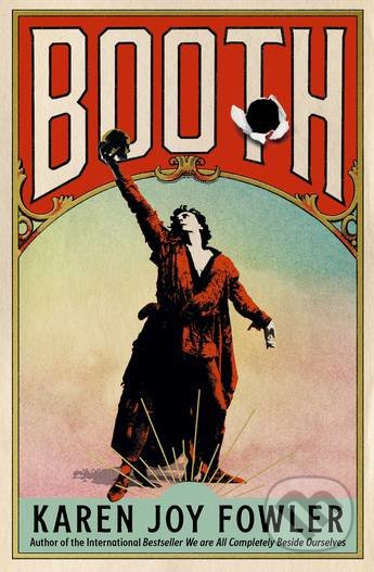 Booth - Karen Joy Fowler - kniha z kategorie Společenská beletrie